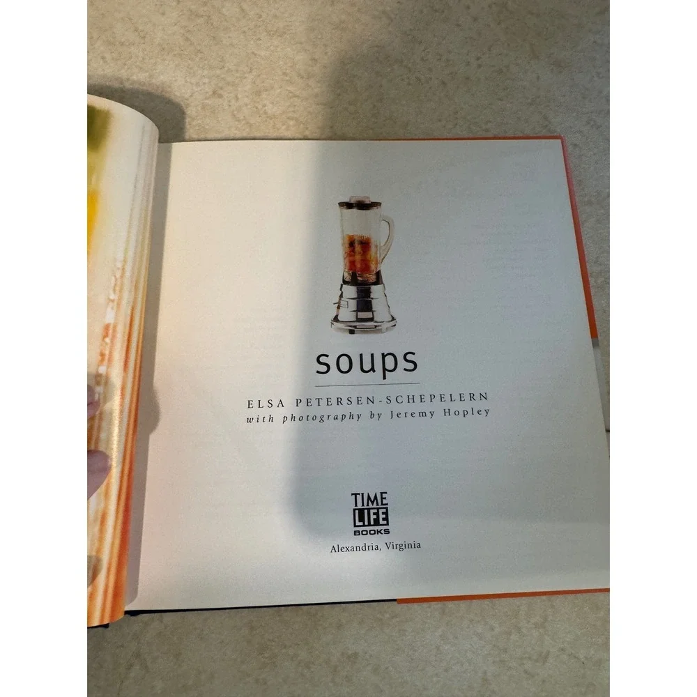 Soups Simple Recipes for All Seasons Elsa Petersen-Schepelern Time Life Cookbook